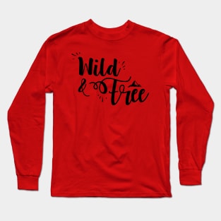 Wild and Free Long Sleeve T-Shirt